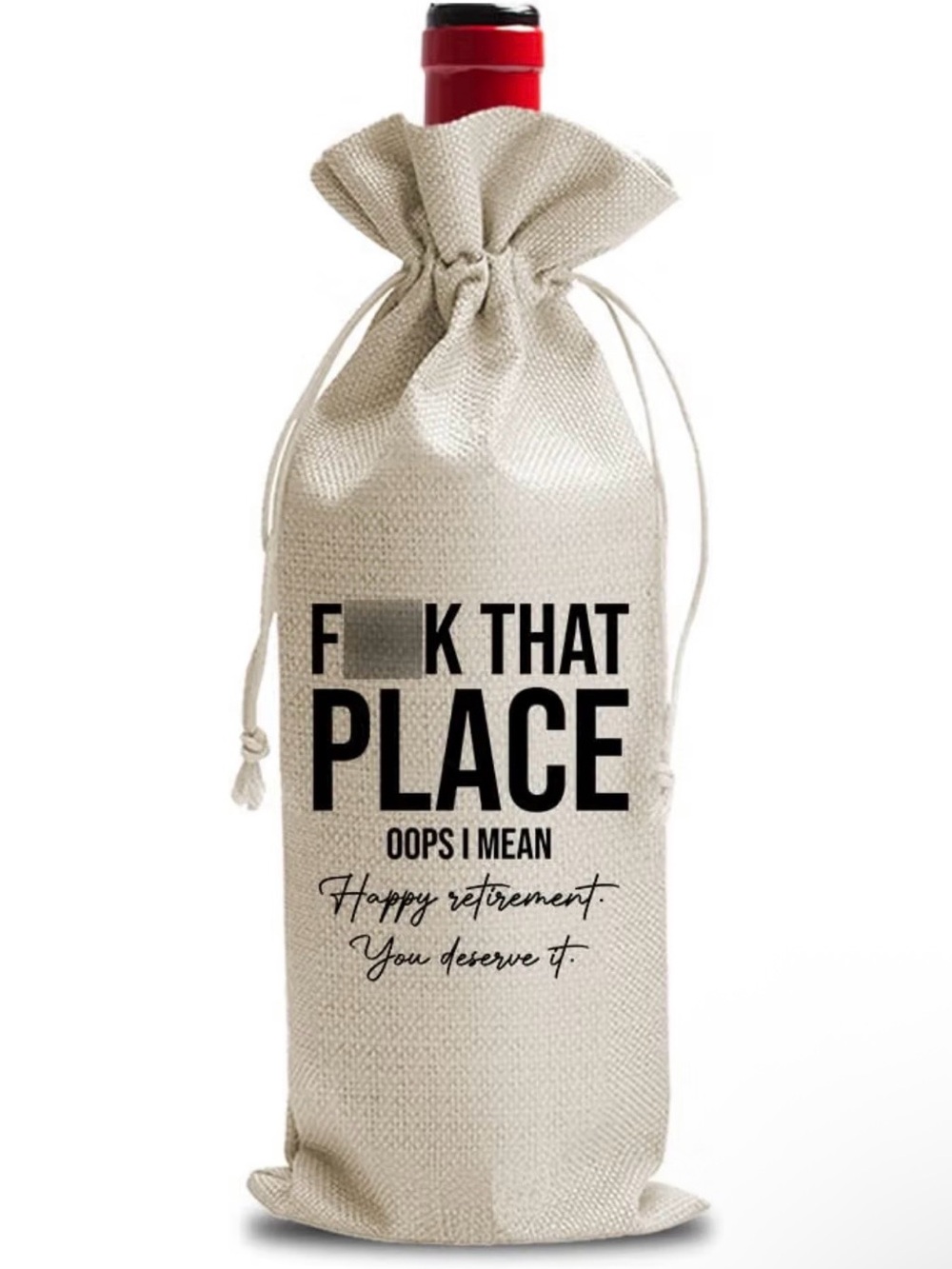 Cotton Linen Drawstring Funny Retirement Quote Wine Bag